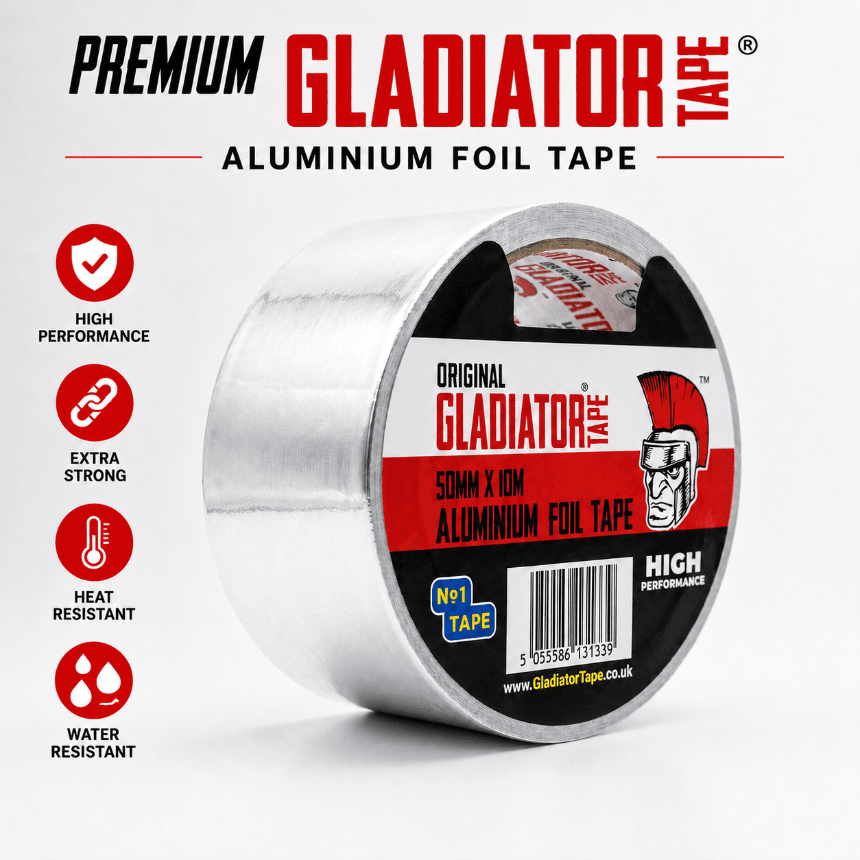 A labelled roll of Gladiator aluminium foil tape beside four icons reading high performance, extra strong, heat resistant and water resistant.